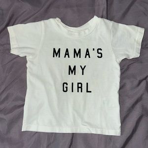 Mamas my girl t-shirt